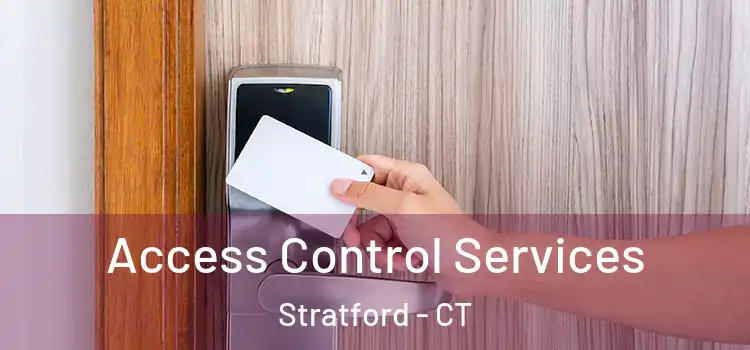  Access Control Services Stratford - CT