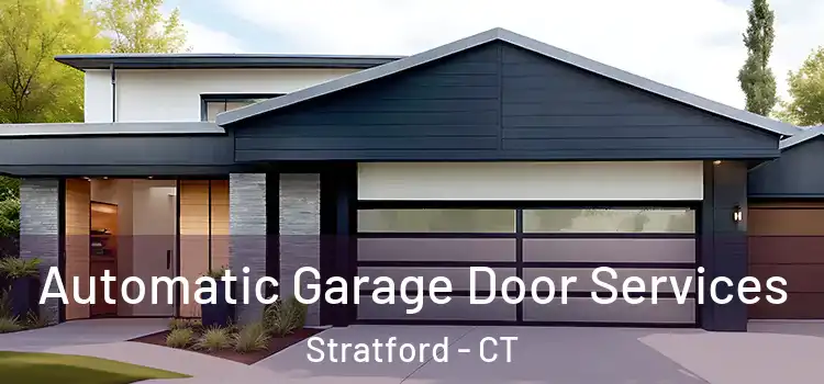  Automatic Garage Door Services Stratford - CT